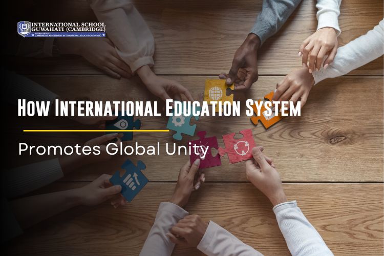 How International Education System Promotes Global Unity